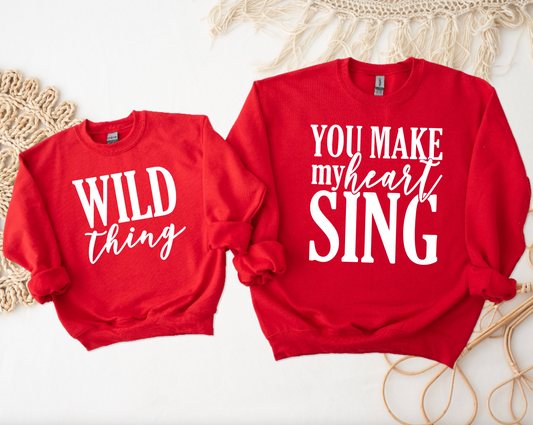 Wild thing - You make my heart sing - Sweatshirts